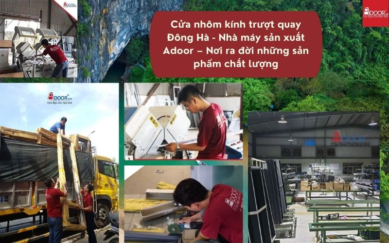 Cửa nhôm kính trượt quay Đông Hà - Nhà máy sản xuất Adoor – Nơi ra đời những sản phẩm chất lượng Cửa nhôm kính trượt quay Đông Hà - Nhà máy sản xuất Adoor – Nơi ra đời những sản phẩm chất lượng