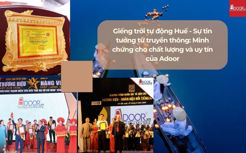 Giếng trời tự động Huế - Sự tin tưởng từ truyền thông: Minh chứng cho chất lượng và uy tín của Adoor