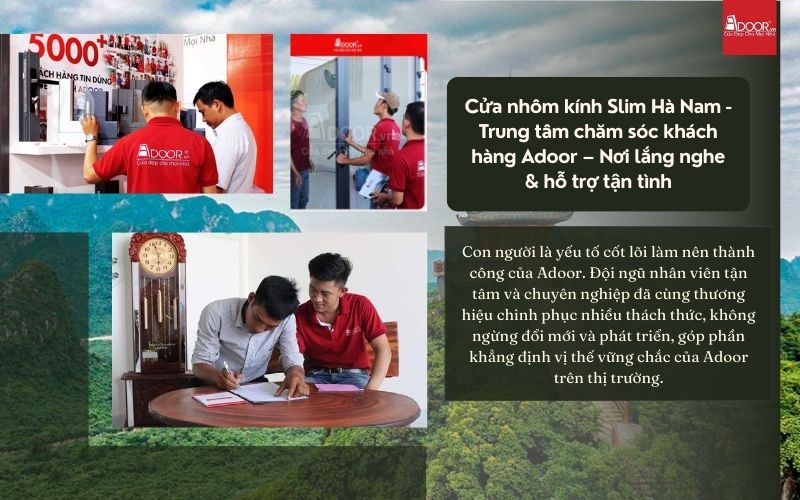 Cửa nhôm kính Slim Hà Nam - Trung tâm chăm sóc khách hàng Adoor – Nơi lắng nghe & hỗ trợ tận tình