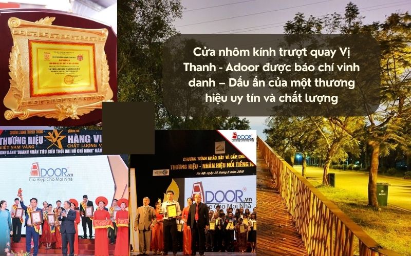Cửa nhôm kính trượt quay Vị Thanh - Adoor được báo chí vinh danh – Dấu ấn của một thương hiệu uy tín và chất lượng