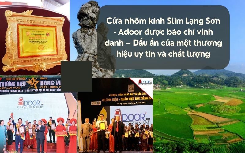 Cửa nhôm kính Slim Lạng Sơn - Adoor được báo chí vinh danh – Dấu ấn của một thương hiệu uy tín và chất lượng