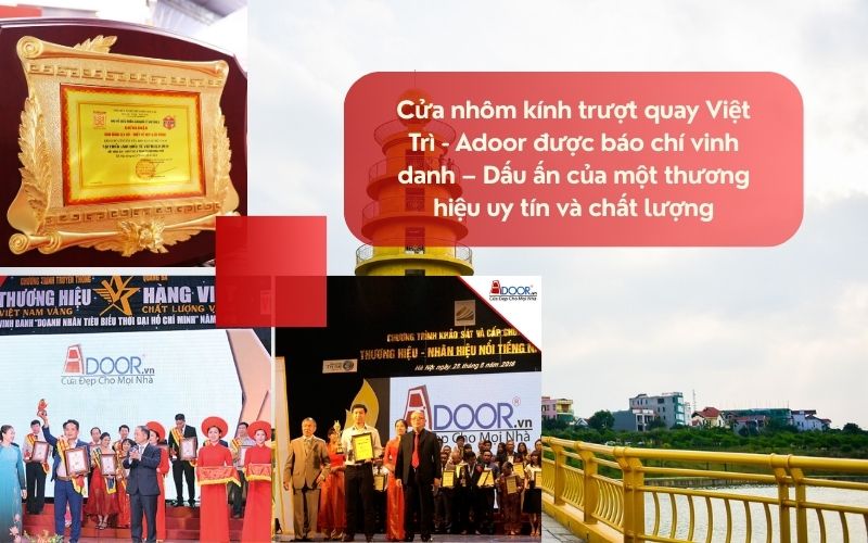 Cửa nhôm kính trượt quay Việt Trì - Adoor được báo chí vinh danh – Dấu ấn của một thương hiệu uy tín và chất lượng Cửa nhôm kính trượt quay Việt Trì - Adoor được báo chí vinh danh – Dấu ấn của một thương hiệu uy tín và chất lượng