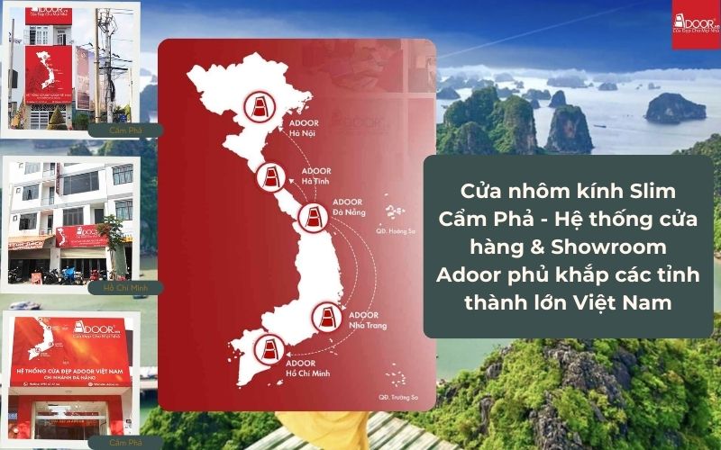 Cửa nhôm kính Slim Cẩm Phả - Hệ thống cửa hàng & Showroom Adoor phủ khắp các tỉnh thành lớn Việt Nam Cửa nhôm kính Slim Cẩm Phả - Hệ thống cửa hàng & Showroom Adoor phủ khắp các tỉnh thành lớn Việt Nam