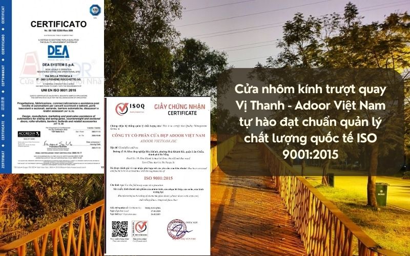 Cửa nhôm kính trượt quay Vị Thanh - Adoor Việt Nam tự hào đạt chuẩn quản lý chất lượng quốc tế ISO 9001:2015