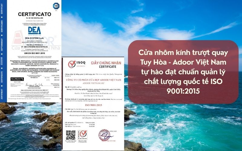 Cửa nhôm kính trượt quay Tuy Hòa - Adoor Việt Nam tự hào đạt chuẩn quản lý chất lượng quốc tế ISO 9001:2015