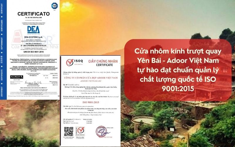 Cửa nhôm kính trượt quay Yên Bái - Adoor Việt Nam tự hào đạt chuẩn quản lý chất lượng quốc tế ISO 9001:2015