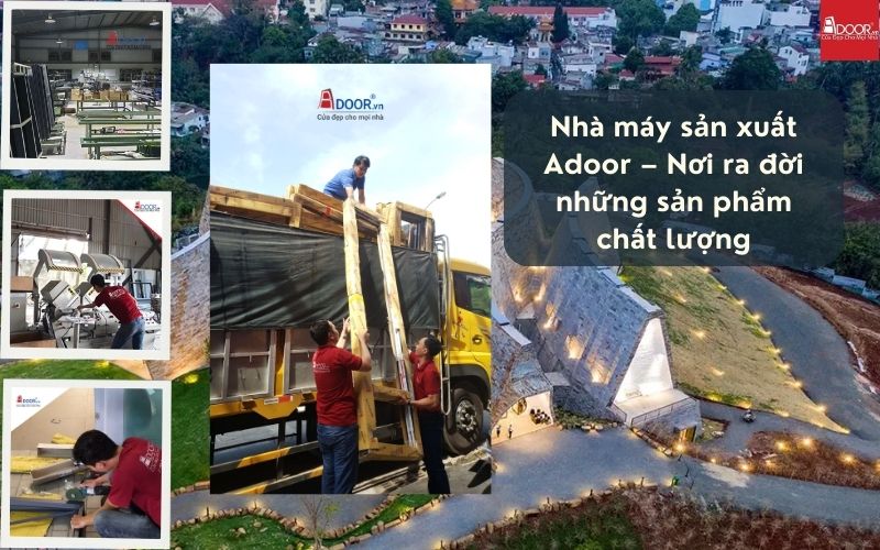Hệ Thống Nhà Máy Sản Xuất Hiện Đại & Chuẩn Quốc Tế Của Adoor