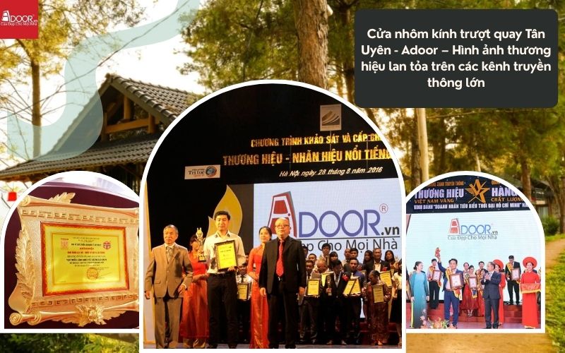 Cửa nhôm kính trượt quay Tân Uyên - Adoor – Hình ảnh thương hiệu lan tỏa trên các kênh truyền thông lớn Cửa nhôm kính trượt quay Tân Uyên - Adoor – Hình ảnh thương hiệu lan tỏa trên các kênh truyền thông lớn