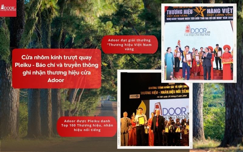 Cửa nhôm kính trượt quay Pleiku - Báo chí và truyền thông ghi nhận thương hiệu cửa Adoor 