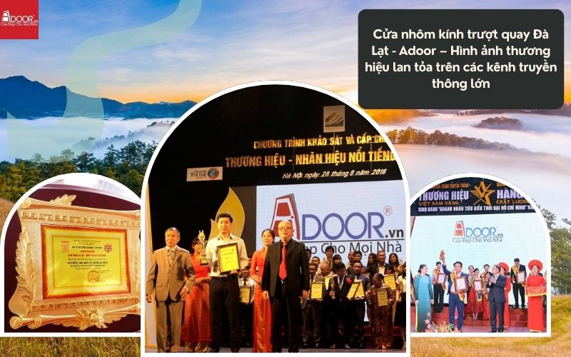 Cửa nhôm kính trượt quay Đà Lạt - Adoor – Hình ảnh thương hiệu lan tỏa trên các kênh truyền thông lớn