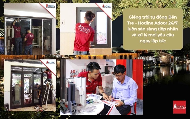 Giếng trời tự động Bến Tre – Hotline Adoor 24/7, luôn sẵn sàng tiếp nhận và xử lý mọi yêu cầu ngay lập tức