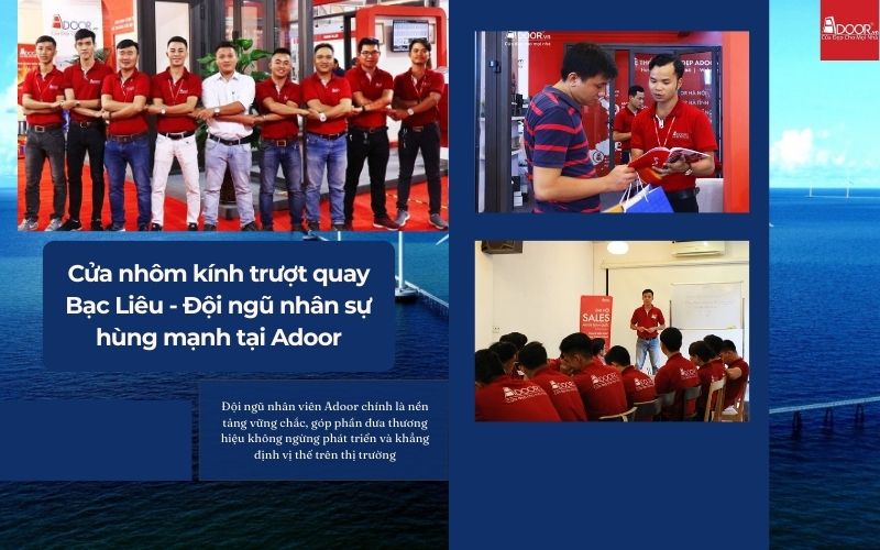 Cửa nhôm kính trượt quay Bạc Liêu - Đội ngũ nhân sự hùng mạnh tại Adoor