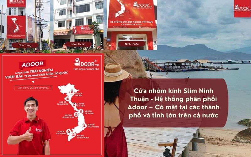Cửa nhôm kính Slim Ninh Thuận - Hệ thống phân phối Adoor – Có mặt tại các thành phố và tỉnh lớn trên cả nước