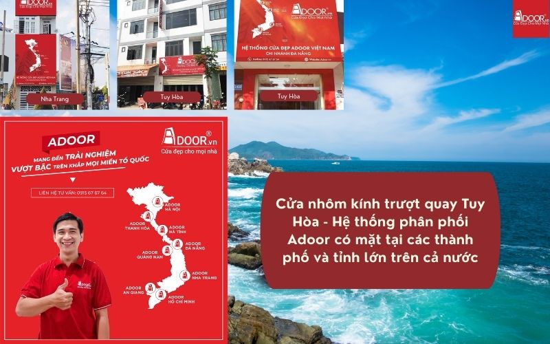 Cửa nhôm kính trượt quay Tuy Hòa - Hệ thống phân phối Adoor có mặt tại các thành phố và tỉnh lớn trên cả nước