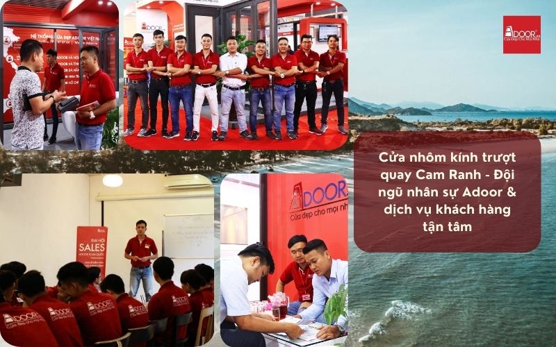 Cửa nhôm kính trượt quay Cam Ranh - Đội ngũ nhân sự Adoor & dịch vụ khách hàng tận tâm