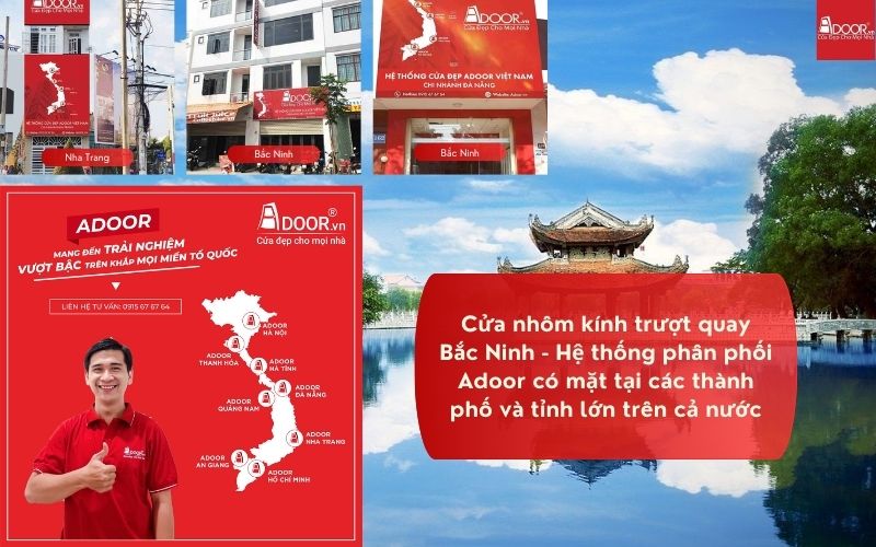 Cửa nhôm kính trượt quay Bắc Ninh - Hệ thống phân phối Adoor có mặt tại các thành phố và tỉnh lớn trên cả nước