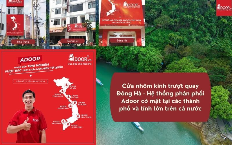 Cửa nhôm kính trượt quay Đông Hà - Hệ thống phân phối Adoor có mặt tại các thành phố và tỉnh lớn trên cả nước Cửa nhôm kính trượt quay Đông Hà - Hệ thống phân phối Adoor có mặt tại các thành phố và tỉnh lớn trên cả nước