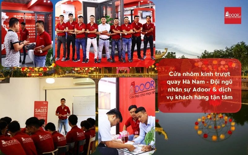 Cửa nhôm kính trượt quay Hà Nam - Đội ngũ nhân sự Adoor & dịch vụ khách hàng tận tâm Cửa nhôm kính trượt quay Hà Nam - Đội ngũ nhân sự Adoor & dịch vụ khách hàng tận tâm
