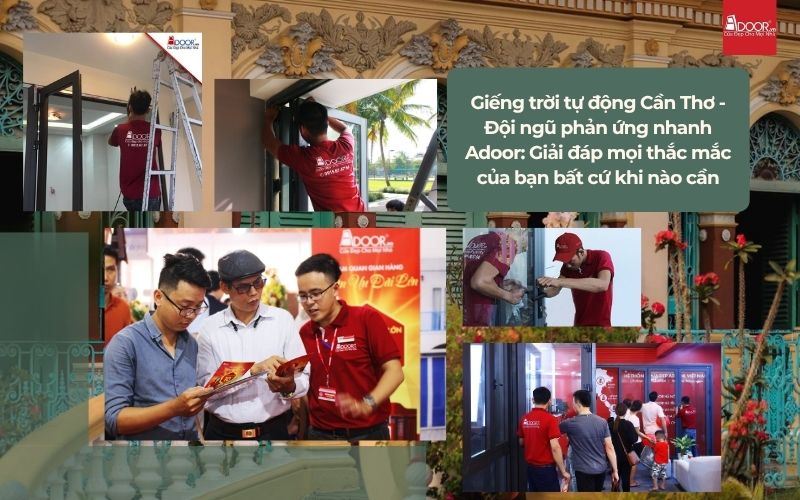 Giếng trời tự động Cần Thơ - Đội ngũ phản ứng nhanh Adoor: Giải đáp mọi thắc mắc của bạn bất cứ khi nào cần
