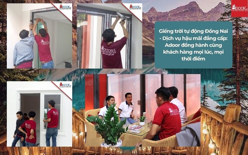 Giếng trời tự động Đồng Nai - Dịch vụ hậu mãi đẳng cấp: Adoor đồng hành cùng khách hàng mọi lúc, mọi thời điểm