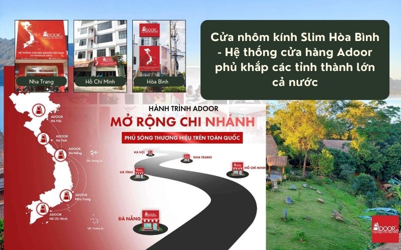 Cửa nhôm kính Slim Hòa Bình - Hệ thống cửa hàng Adoor phủ khắp các tỉnh thành lớn cả nước