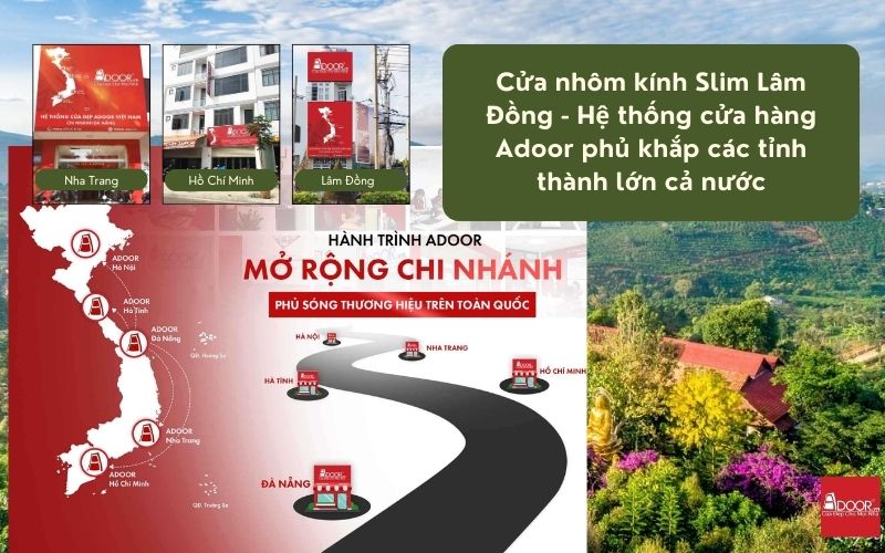 Cửa nhôm kính Slim Lâm Đồng - Hệ thống cửa hàng Adoor phủ khắp các tỉnh thành lớn cả nước