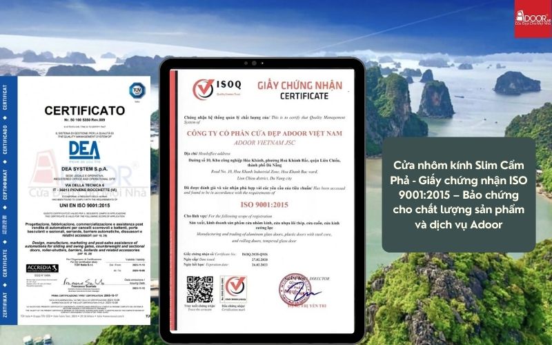 Cửa nhôm kính Slim Cẩm Phả - Giấy chứng nhận ISO 9001:2015 – Bảo chứng cho chất lượng sản phẩm và dịch vụ Adoor Cửa nhôm kính Slim Cẩm Phả - Giấy chứng nhận ISO 9001:2015 – Bảo chứng cho chất lượng sản phẩm và dịch vụ Adoor