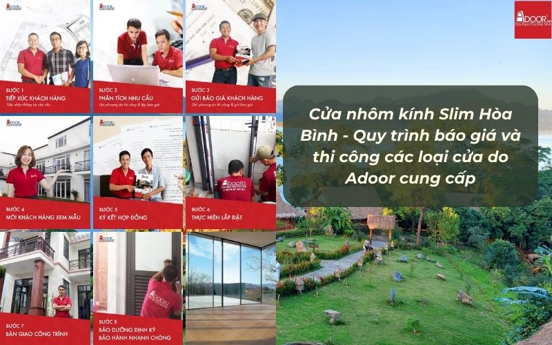 Cửa nhôm kính Slim Hòa Bình - Quy trình báo giá và thi công các loại cửa do Adoor cung cấp