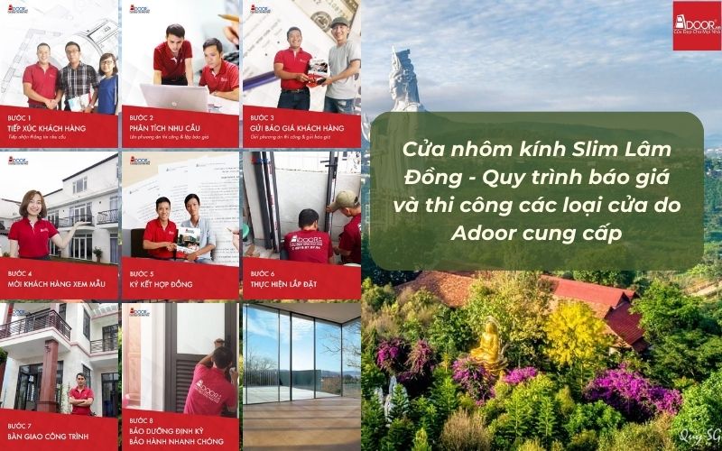 Cửa nhôm kính Slim Lâm Đồng - Quy trình báo giá và thi công các loại cửa do Adoor cung cấp