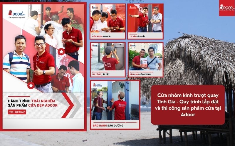 Cửa nhôm kính trượt quay Tĩnh Gia - Quy trình lắp đặt và thi công sản phẩm cửa tại Adoor