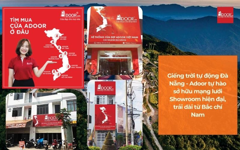 Giếng trời tự động Đà Nẵng - Adoor tự hào sở hữu mạng lưới Showroom hiện đại, trải dài từ Bắc chí Nam