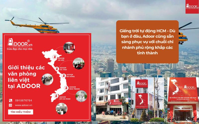 Giếng trời tự động HCM - Dù bạn ở đâu, Adoor cũng sẵn sàng phục vụ với chuỗi chi nhánh phủ rộng khắp các tỉnh thành