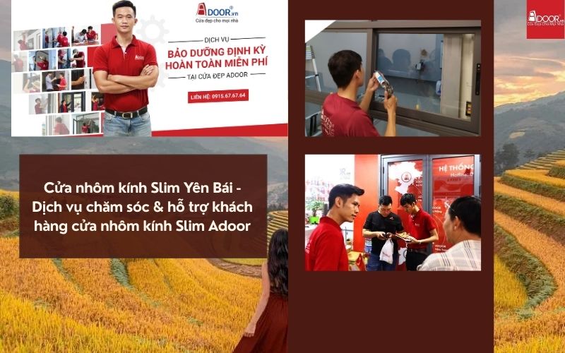 Cửa nhôm kính Slim Yên Bái - Dịch vụ chăm sóc & hỗ trợ khách hàng cửa nhôm kính Slim Adoor