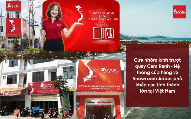 Cửa nhôm kính trượt quay Cam Ranh - Hệ thống cửa hàng và Showroom Adoor phủ khắp các tỉnh thành lớn tại Việt Nam