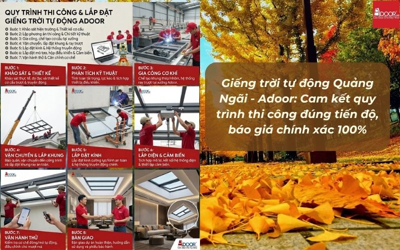 Giếng trời tự động Quảng Ngãi - Adoor: Cam kết quy trình thi công đúng tiến độ, báo giá chính xác 100%