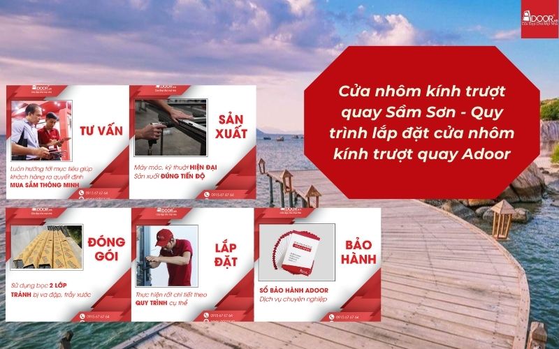 Adoor tối ưu hóa quy trình báo giá và thi công chuẩn kỹ thuật, giúp bạn sở hữu Cửa Nhôm Kính Trượt Quay Sầm Sơn đúng tiến độ bàn giao.