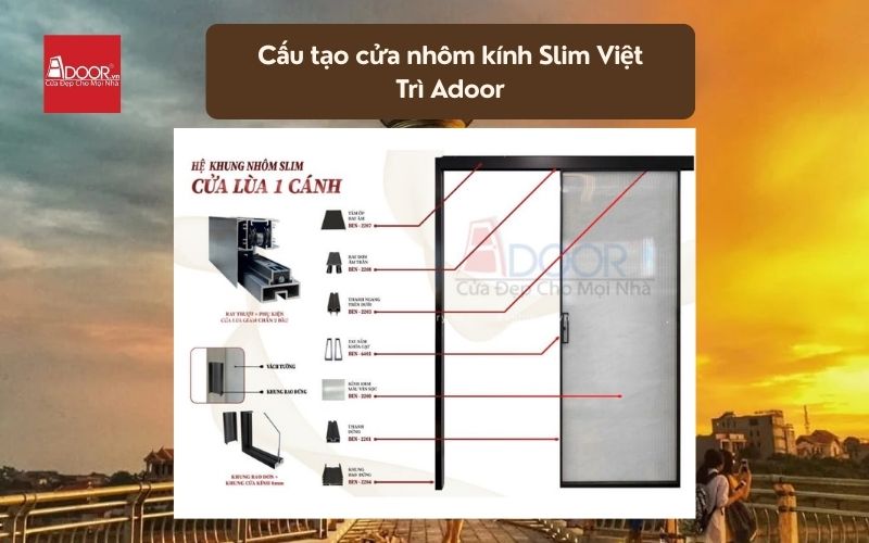 Cấu tạo cửa nhôm kính Slim Việt Trì Adoor 02 Cấu tạo cửa nhôm kính Slim Việt Trì Adoor 02
