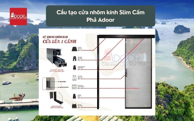 Cấu tạo cửa nhôm kính Slim Cẩm Phả Adoor 02 Cấu tạo cửa nhôm kính Slim Cẩm Phả Adoor 02