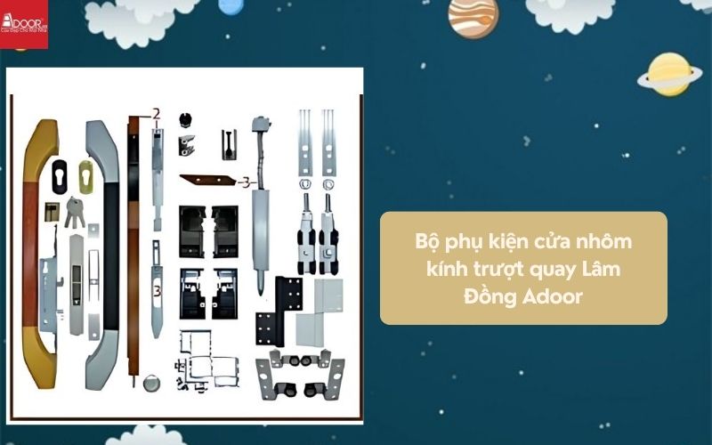 Bộ phụ kiện cửa nhôm kính trượt quay Lâm Đồng Adoor