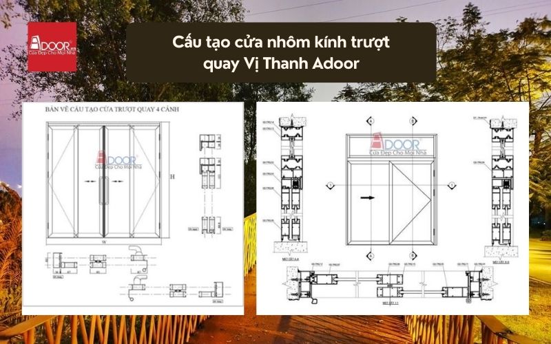 Cấu tạo cửa nhôm kính trượt quay Vị Thanh Adoor 02