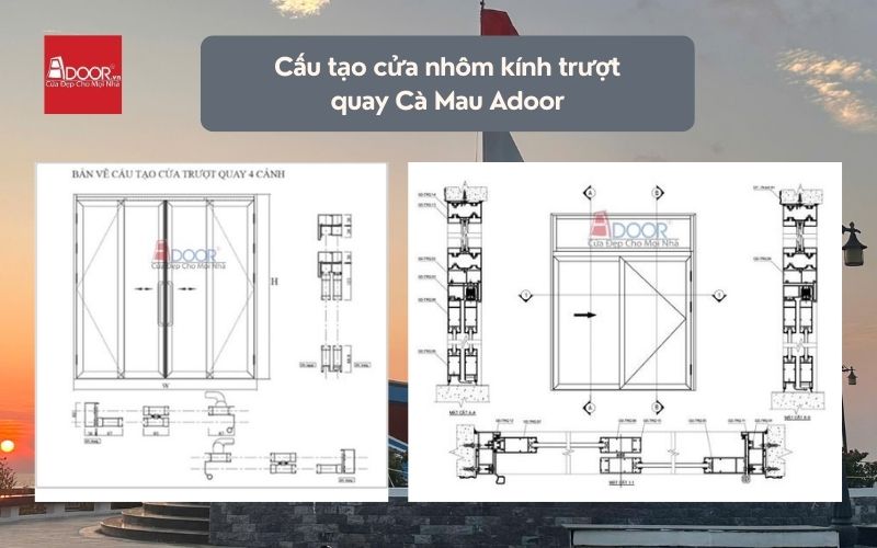 Cấu tạo cửa nhôm kính trượt quay Cà Mau Adoor 02