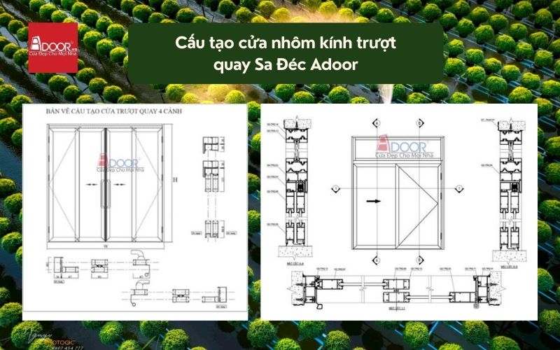 Cấu tạo cửa nhôm kính trượt quay Sa Đéc Adoor 02