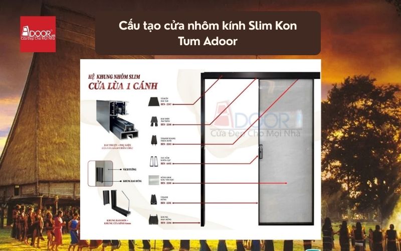 Cấu tạo cửa nhôm kính Slim Kon Tum Adoor 02