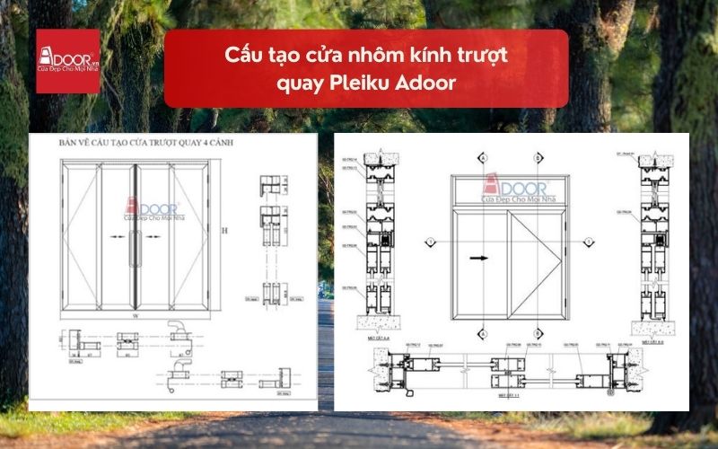 Cấu tạo cửa nhôm kính trượt quay Pleiku Adoor 02