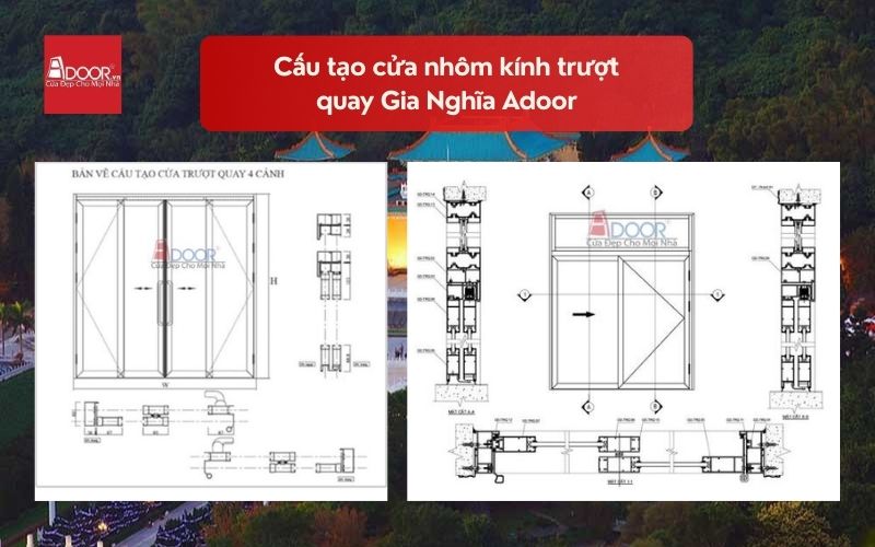 Cấu tạo cửa nhôm kính trượt quay Gia Nghĩa Adoor 02