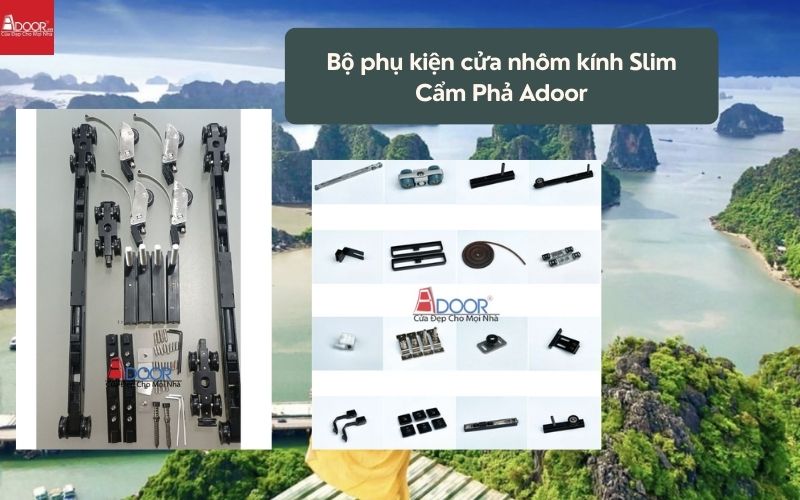 Bộ phụ kiện cửa nhôm kính Slim Cẩm Phả Adoor 01 Bộ phụ kiện cửa nhôm kính Slim Cẩm Phả Adoor 01
