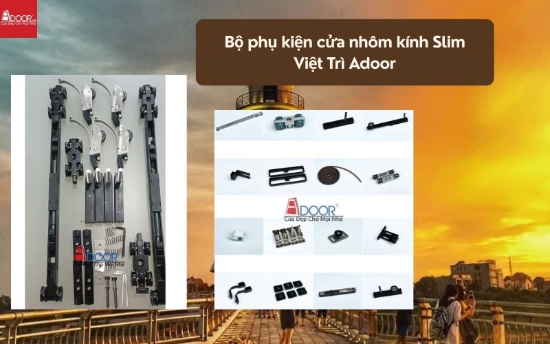 Bộ phụ kiện cửa nhôm kính Slim Việt Trì Adoor 01 Bộ phụ kiện cửa nhôm kính Slim Việt Trì Adoor 01