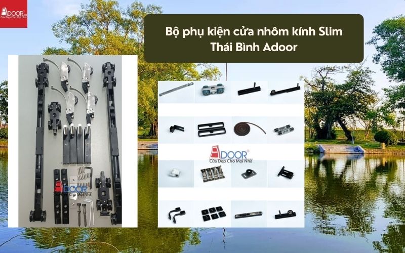 Bộ phụ kiện cửa nhôm kính Slim Thái Bình Adoor 01 Bộ phụ kiện cửa nhôm kính Slim Thái Bình Adoor 01