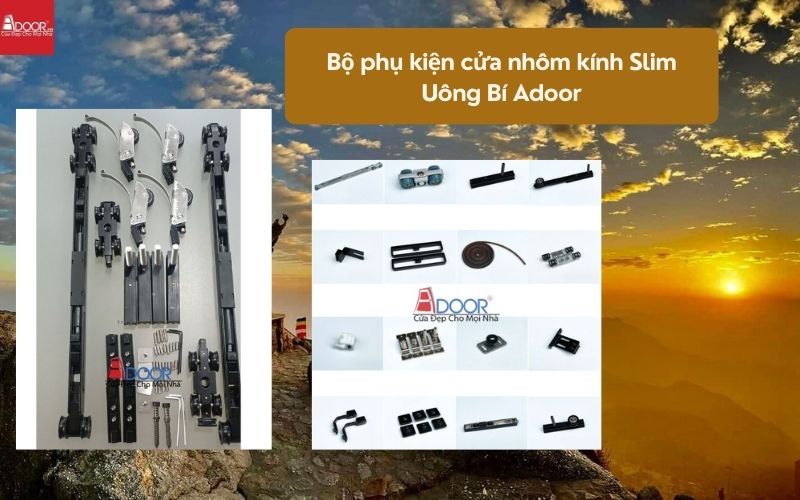 Bộ phụ kiện cửa nhôm kính Slim Uông Bí Adoor 01 Bộ phụ kiện cửa nhôm kính Slim Uông Bí Adoor 01