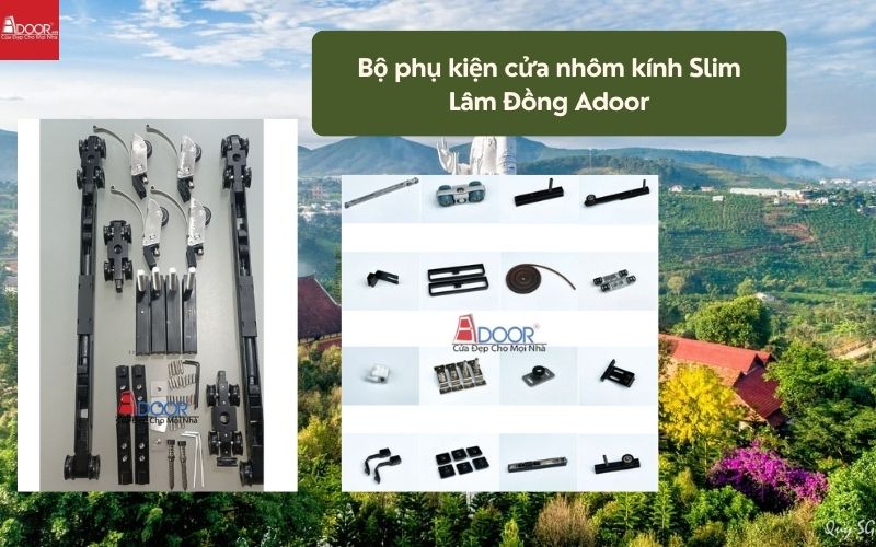Bộ phụ kiện cửa nhôm kính Slim Lâm Đồng Adoor 01